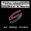 Masi & Mello - It's You - Single